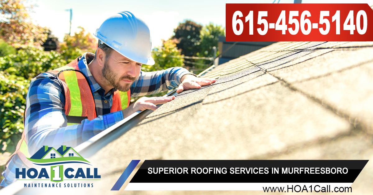 HOA1Call's Superior Roofing Services in Murfreesboro and Middle Tennessee, HOA 1 Call